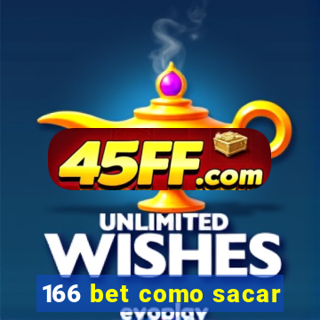 166 bet como sacar